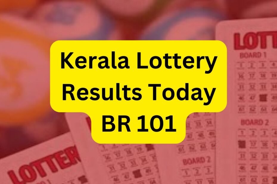 Kerala Lottery Results BR 101